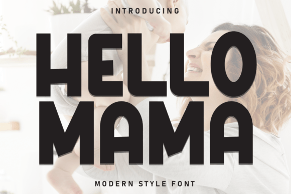 Hello Mama: Elevating Design with Sweet Scribble Font
